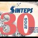 Sinteps 30 anos - História de lutas e conquistas